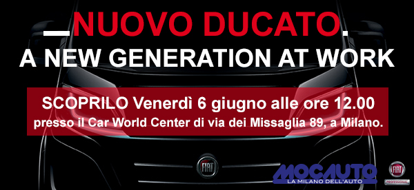Nuovo Fiat Ducato: scoprilo da Mocauto in un evento esclusivo a Milano