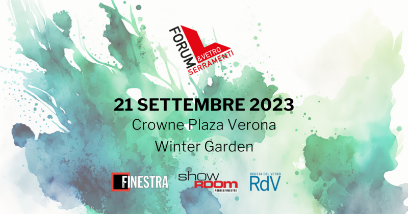 Verona 21 settembre: torna Forum Serramenti&Vetro