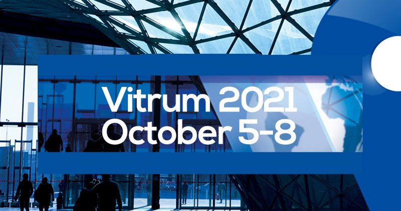 5-8 ottobre 2021: Vitrum evento imprescindibile!